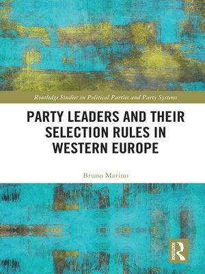 cover image of Party Leaders and their Selection Rules in Western Europe
